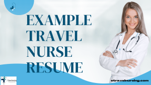 Example Travel Nurse Resume