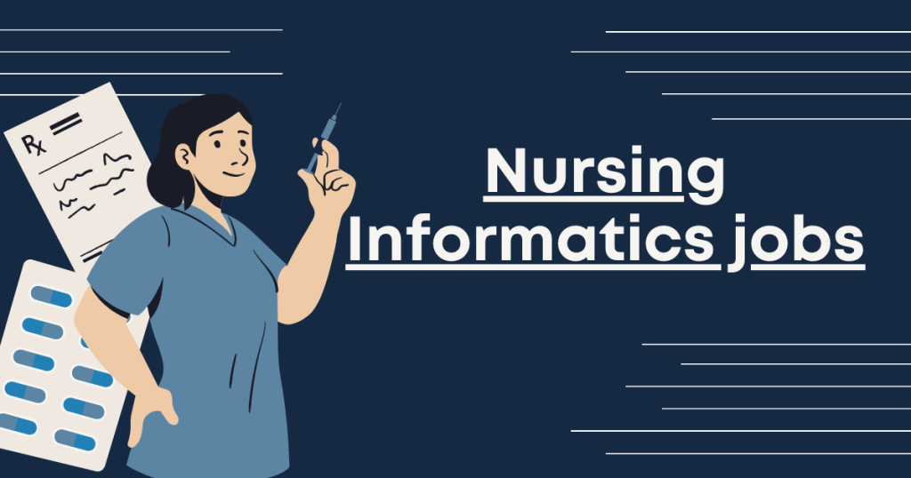 Nursing Informatics Jobs
