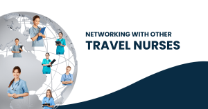 networking with other travel nurses