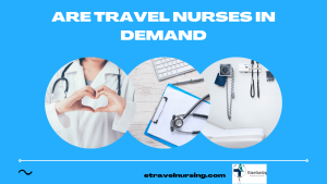Are Travel Nurses In Demand