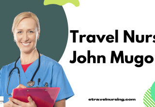 Travel Nurse John Mugo