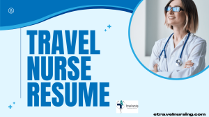 Travel Nurse Resume